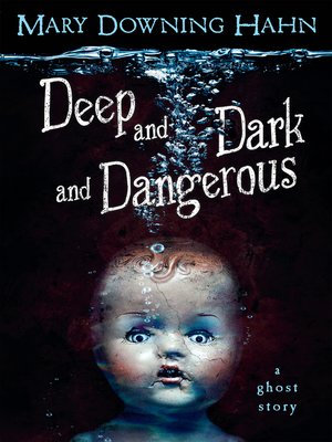cover image of Deep and Dark and Dangerous